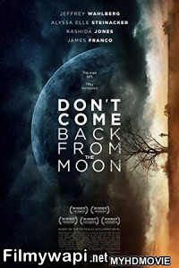 Dont Come Back From The Moon (2019) English Movie poster