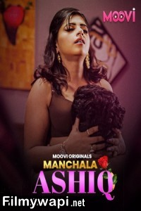 Manchala Aashiq (2024) Moovi Hindi Unrated Web Series poster