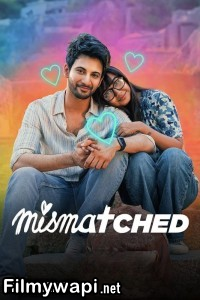 Mismatched (2024) Season 3 Hindi Web Series poster