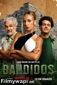 Bandidos (2025) Season 2 Hindi Web Series poster
