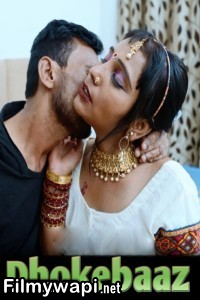 Dhokebaaz (2025) Erotic Short Film