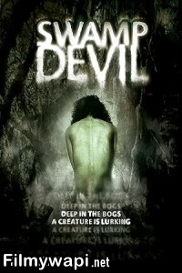 Swamp Devil (2008) Hollywood Hindi Dubbed poster