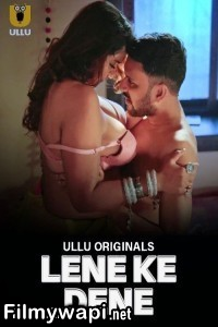 Lene Ke Dene (2025) Ullu Hindi Unrated Web Series poster