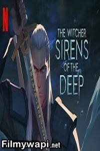 The Witcher Sirens Of The Deep (2025) Hollywood Hindi Dubbed poster