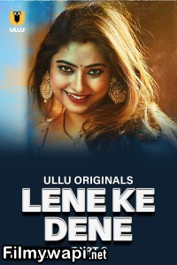Lene Ke Dene (2025) Part 2 Ullu Hindi Unrated Web Series poster