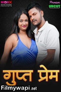 Gupt Prem (2025) Moodx Hindi Short Film poster
