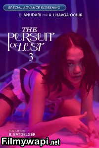 The Pursuit Of Lust 3 (2025) Tagalog Movie poster