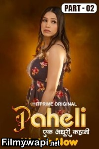 Paheli (2025) HitPrime Hindi Unrated Web Series