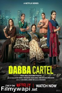 Dabba Cartel (2025) Hindi Web Series poster