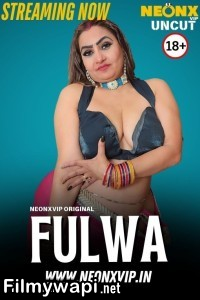 Fulwa (2025) Neonx Hindi Short Film poster