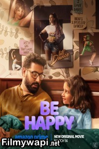 Be Happy (2025) Hindi Movie