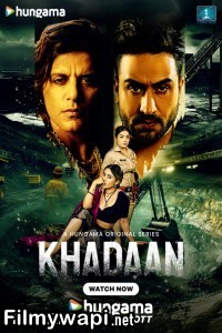 Khadaan (2025) Hindi Web Series