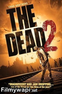 The Dead 2 India (2013) Hollywood Hindi Dubbed poster