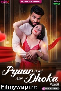 Pyar Dosti Aur Dhokha (2025) Moodx Hindi Short Film poster