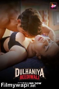 Dulhaniya Beediwali (2025) Hindi Web Series