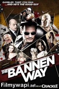 The Bannen Way (2010) Hollywood Hindi Dubbed poster