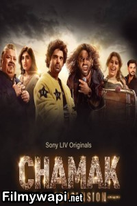Chamak The Conclusion (2025) Season 2 Hindi Web Series poster