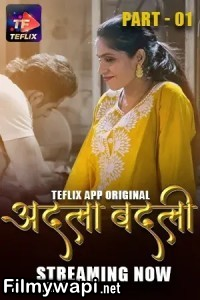 Adla Badli (2025) TeFlix Hindi Unrated Web Series