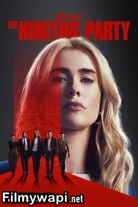The Hunting Party (2025) Hindi Web Series
