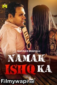 Namak Ishq Ka (2025) MasTram Hindi Unrated Web Series