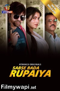 Sabse Bada Rupaiya (2025) Atrangii Hindi Unrated Web Series poster