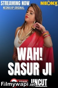Wah Sasur Ji (2025) NeonX Hindi Short Film