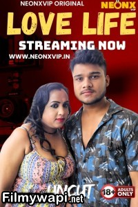 Love Life (2025) Neonx Hindi Short Film poster