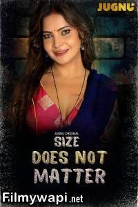 Size Does Not Matter (2025) S01 Jugnu Hindi Unrated Webseries