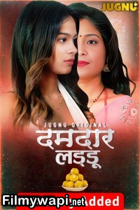 Damdar Ladoo (2025) S01 Jugnu Hindi Unrated Webseries