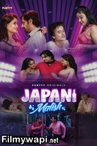 Japani Malish (2025) S01 Funtyy Hindi Unrated Webseries