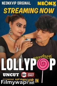 Lollypop (2025) Neonx Hindi Short Film poster