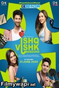 Ishq Vishk Rebound (2024) Hindi Movie