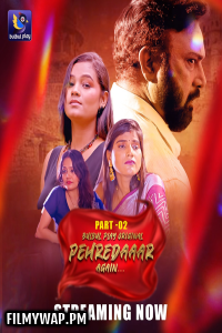 Pehredaaar Again (2025) S01 Bulbulplay Hindi Unrated Webseries poster