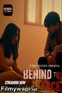 Behind The Face (2025) S01 9redmovies Hindi Unrated Webseries poster