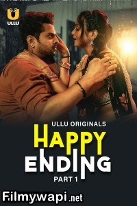 Happy Ending (2025) Part 1 ULLU Hindi Unrated Webseries
