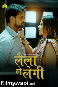 Laila Le Legi (2025) S01 MasTram Hindi Unrated Webseries