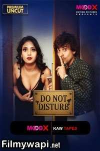 Do Not Disturb Bts (2025) S01 Moodx Hindi Unrated Webseries poster
