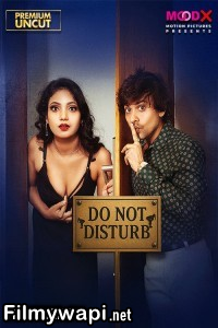 Do Not Disturb (2025) S01 Moodx Hindi Unrated Webseries poster