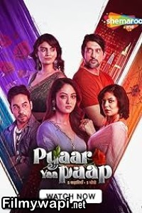 Pyaar Yaa Paap (2025) Season 1 Hindi Web Series poster