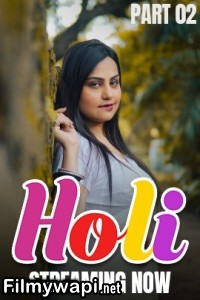 Holi (2025) S01 Kahaniplay Hindi Unrated Webseries