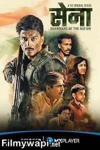Sena Guardians Of The Nation (2025) Season 1 Hindi Web Series poster