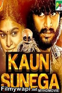 Kaun Sunega (2020) Hindi Dubbed Movie poster