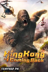 King Kong Is Coming Back (2024) Hollywood Hindi Dubbed poster