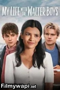 My Life with the Walter Boys (2025) Season 2 Hindi Web Series