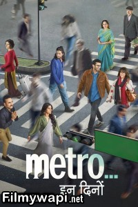 Metro In Dino (2025) Hindi Movie poster