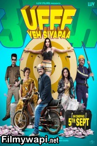 Ufff Yeh Siyapaa (2025) Hindi Movie