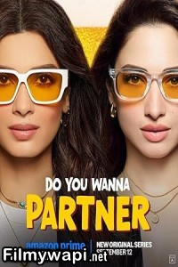 Do You Wanna Partner (2025) Season 1 Hindi Web Series poster