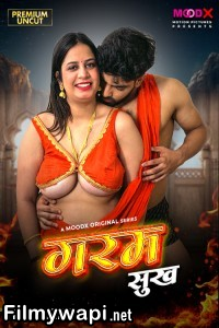 Garam Sukh (2025) S01 Moodx Hindi Unrated Webseries poster