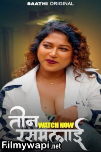 Teen Rasmalai (2025) S01 Saathi Hindi Unrated Webseries poster