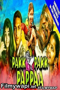 Pakk Pakk Pappaa (2020) Hindi Dubbed Movie